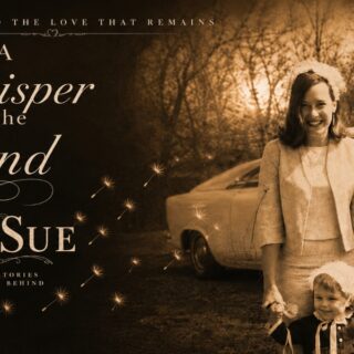 The Things We Can’t Remember, CattSue’s “A Whisper on the Wind”
