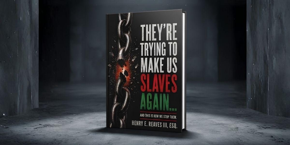 Attorney Henry E. Reaves, III, Esq. Offers a Blueprint for Advancing African Americans in an Economy That Is Leaving Too Many Behind